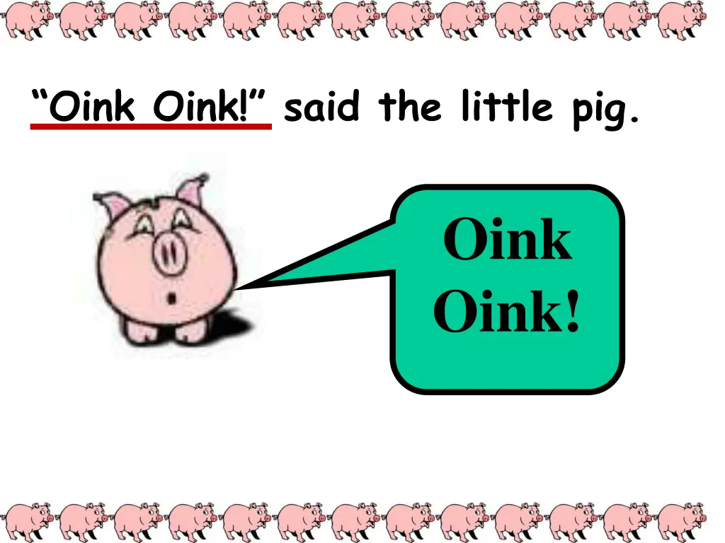 oink oink said the little pig n.w