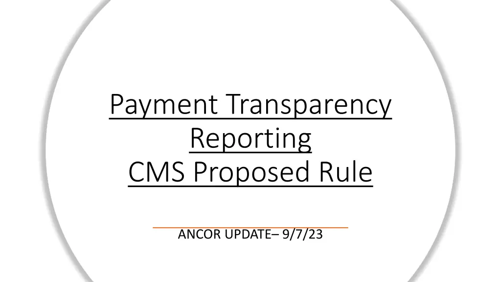 payment transparency reporting cms proposed rule n.w