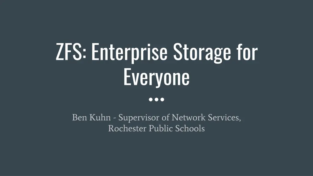 zfs enterprise storage for everyone n.w