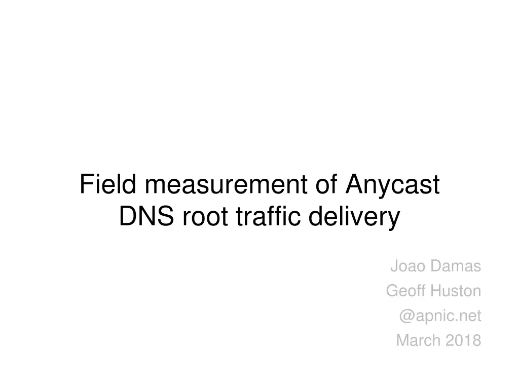 field measurement of anycast dns root traffic n.w