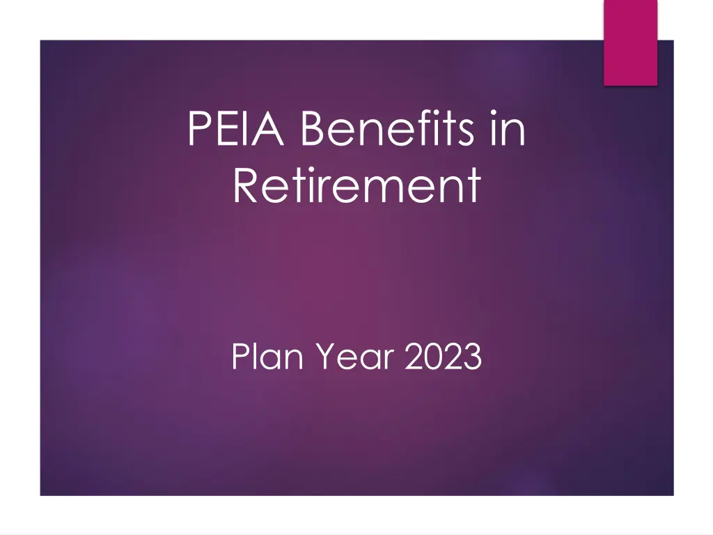 peia benefits in retirement n.w