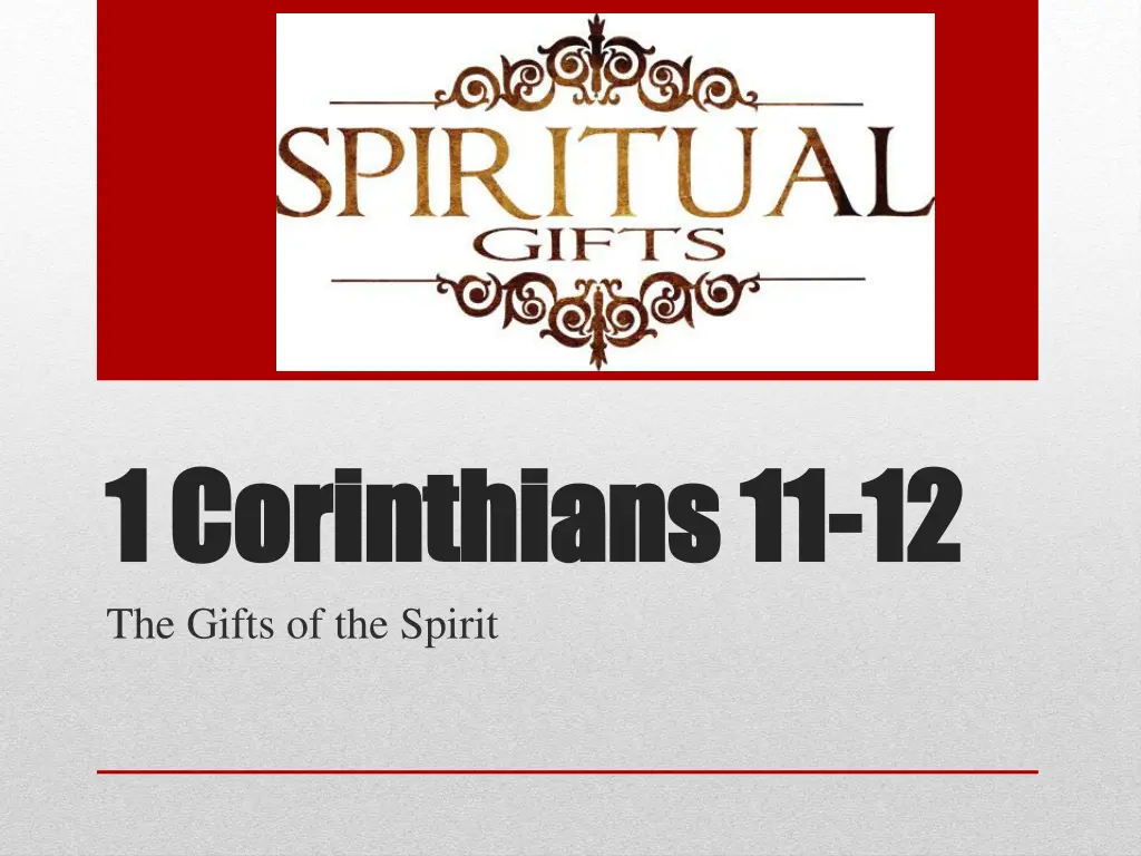 1 1 corinthians 11 corinthians 11 12 12 the gifts n.w