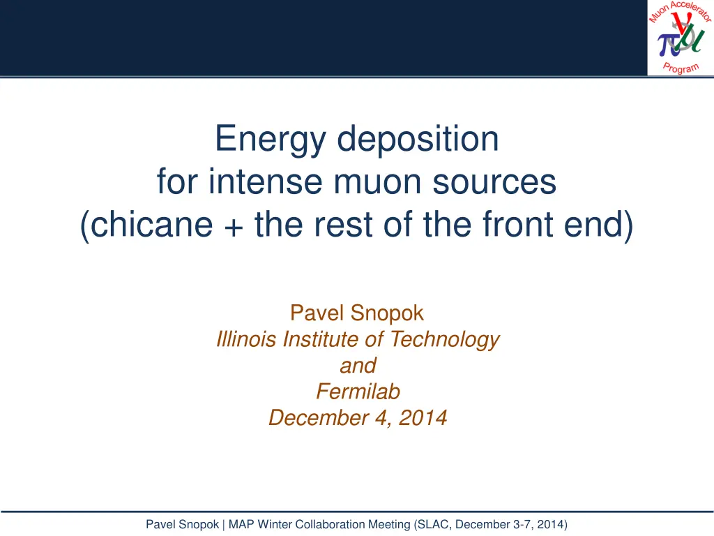 energy deposition for intense muon sources n.w