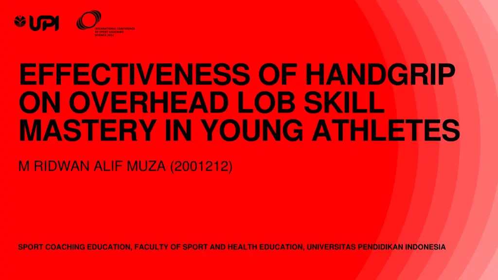 effectiveness of handgrip on overhead lob skill n.w