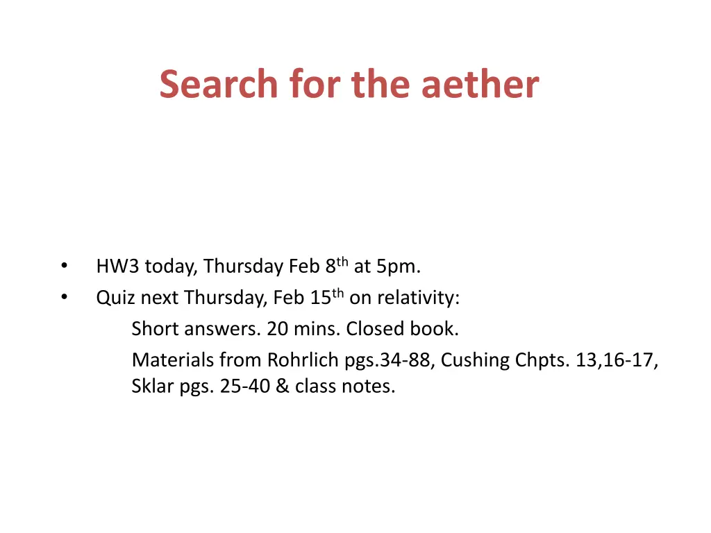 search for the aether n.w