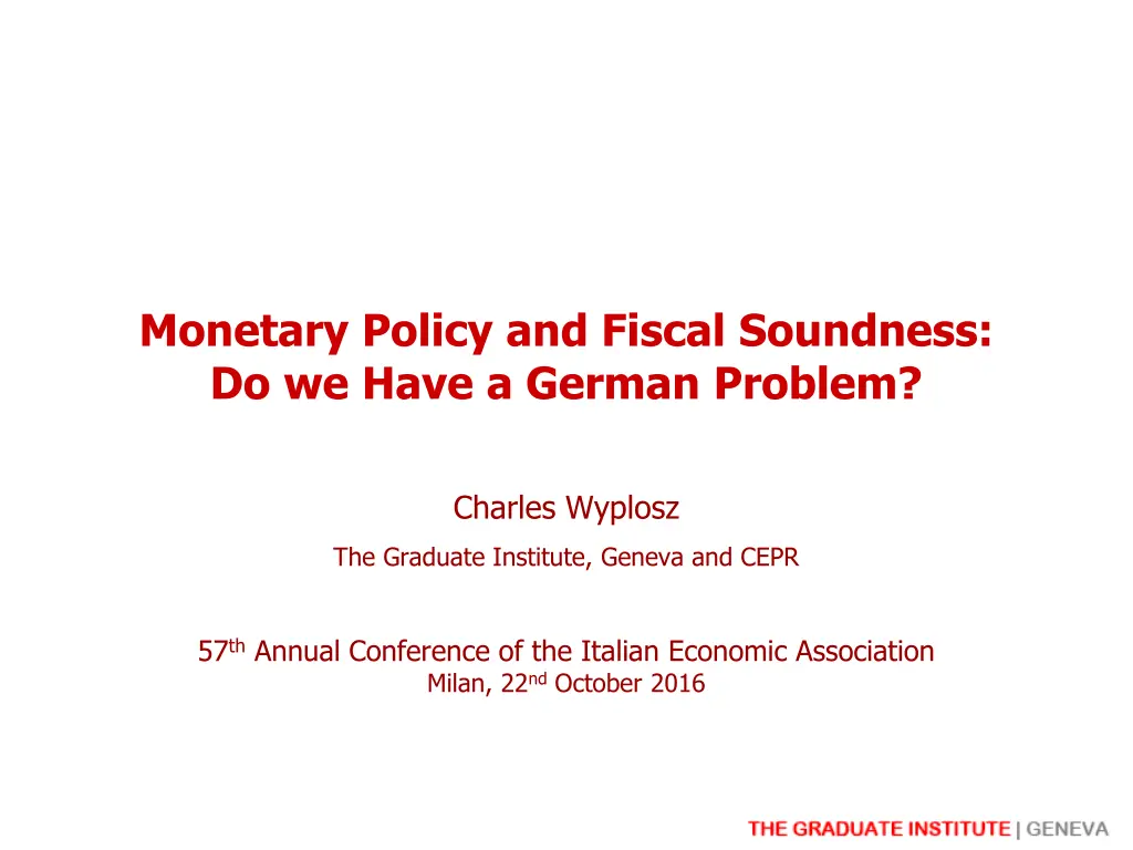 monetary policy and fiscal soundness do we have n.w