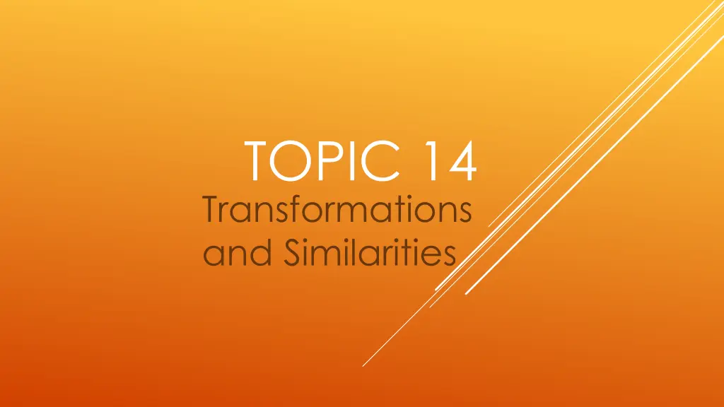 topic 14 transformations and similarities n.w