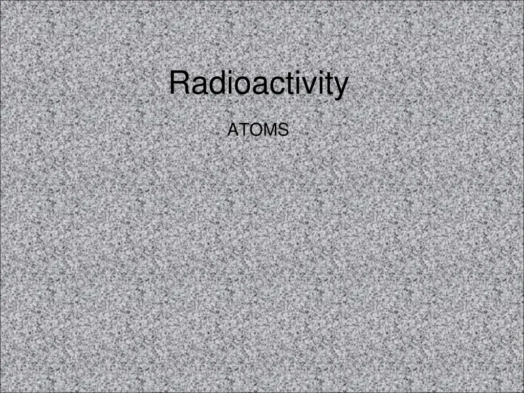 radioactivity n.w
