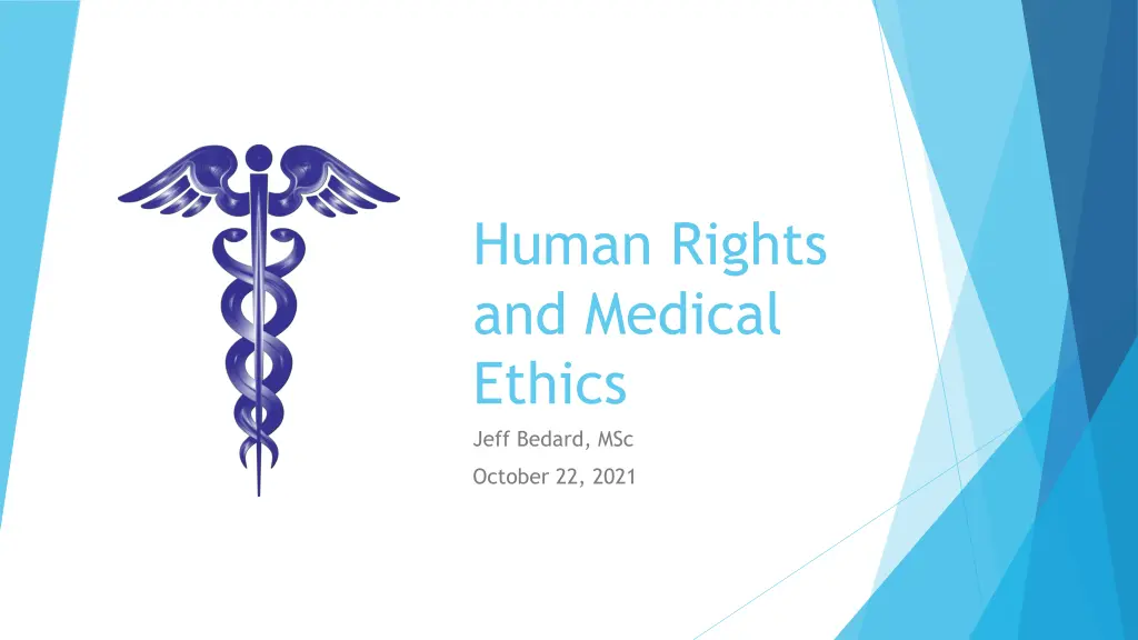 human rights and medical ethics jeff bedard msc n.w