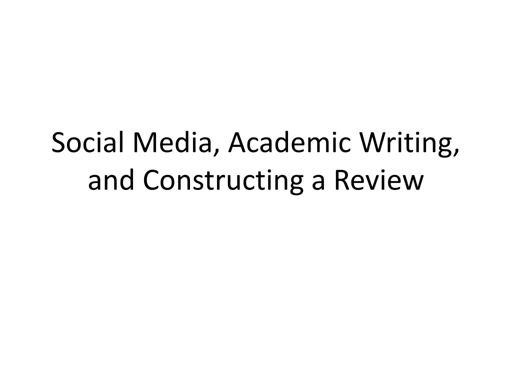 social media academic writing and constructing n.w