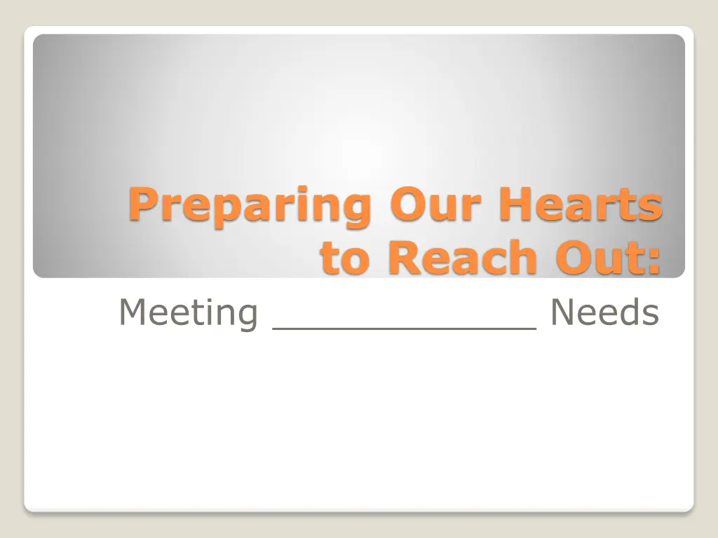 preparing our hearts to reach out meeting n.w