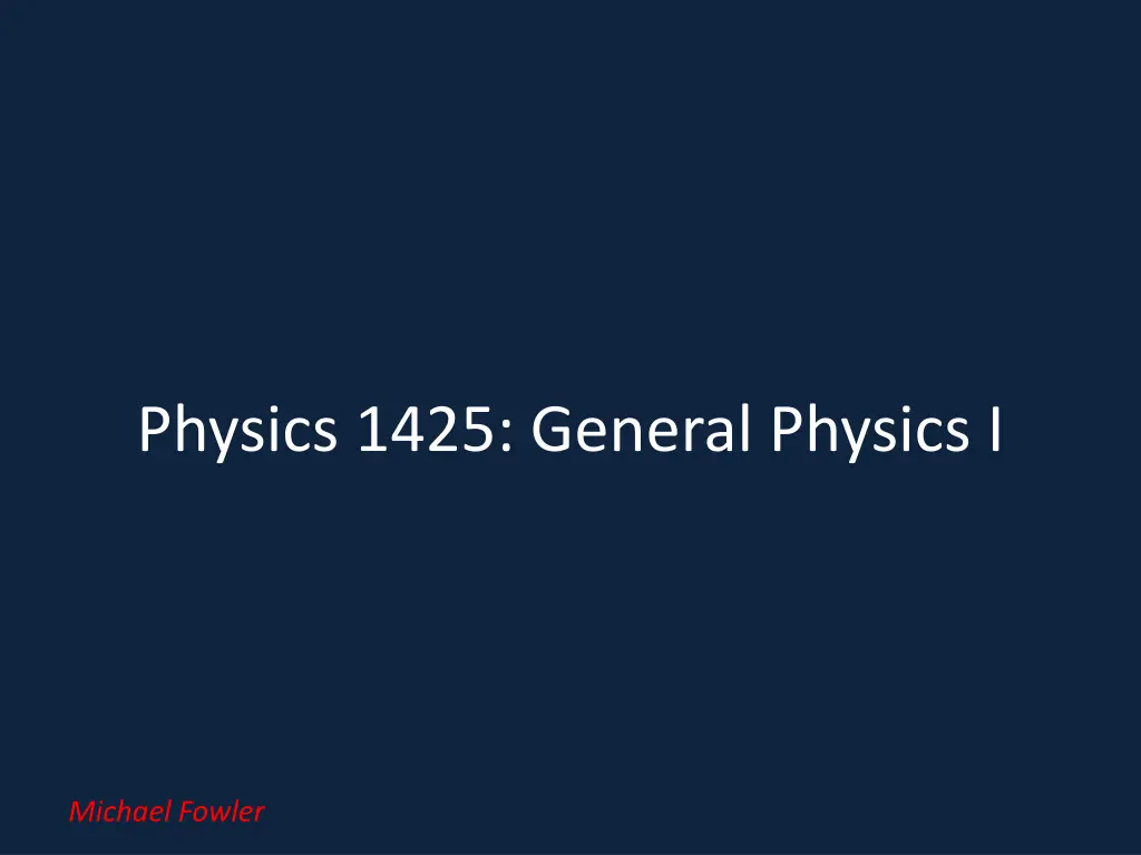 physics 1425 general physics i n.w