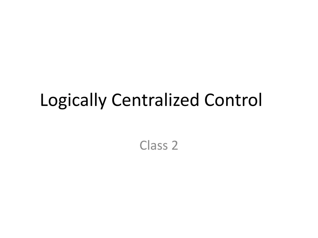 logically centralized control n.w