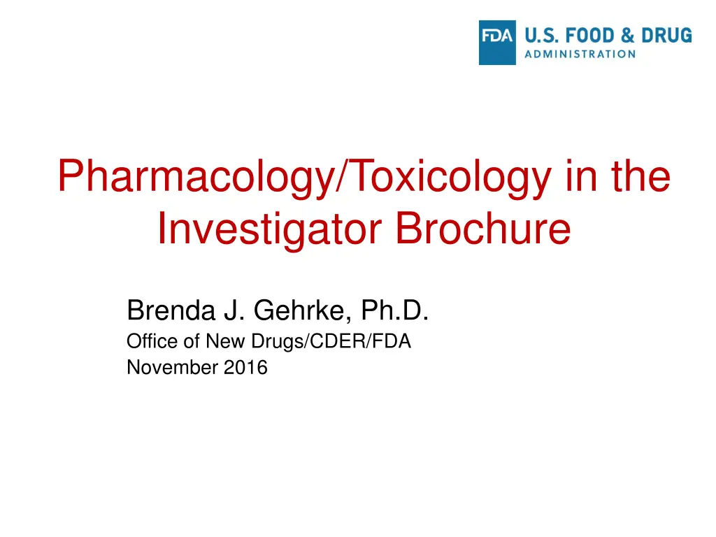 pharmacology toxicology in the investigator n.w