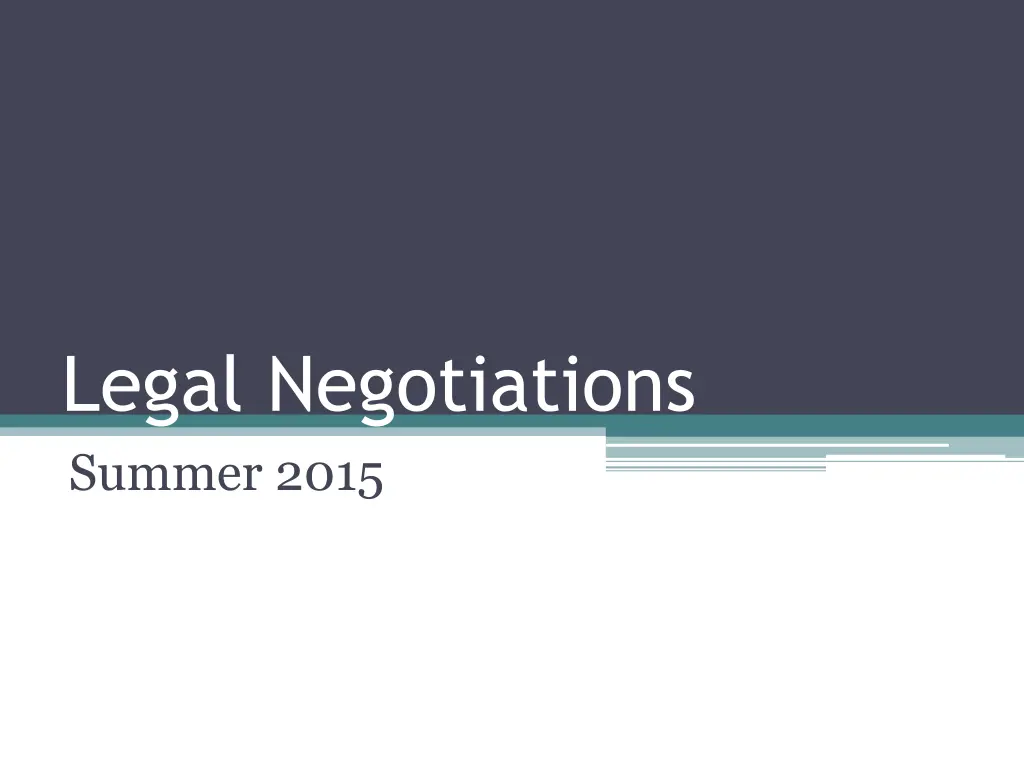 legal negotiations summer 2015 n.w