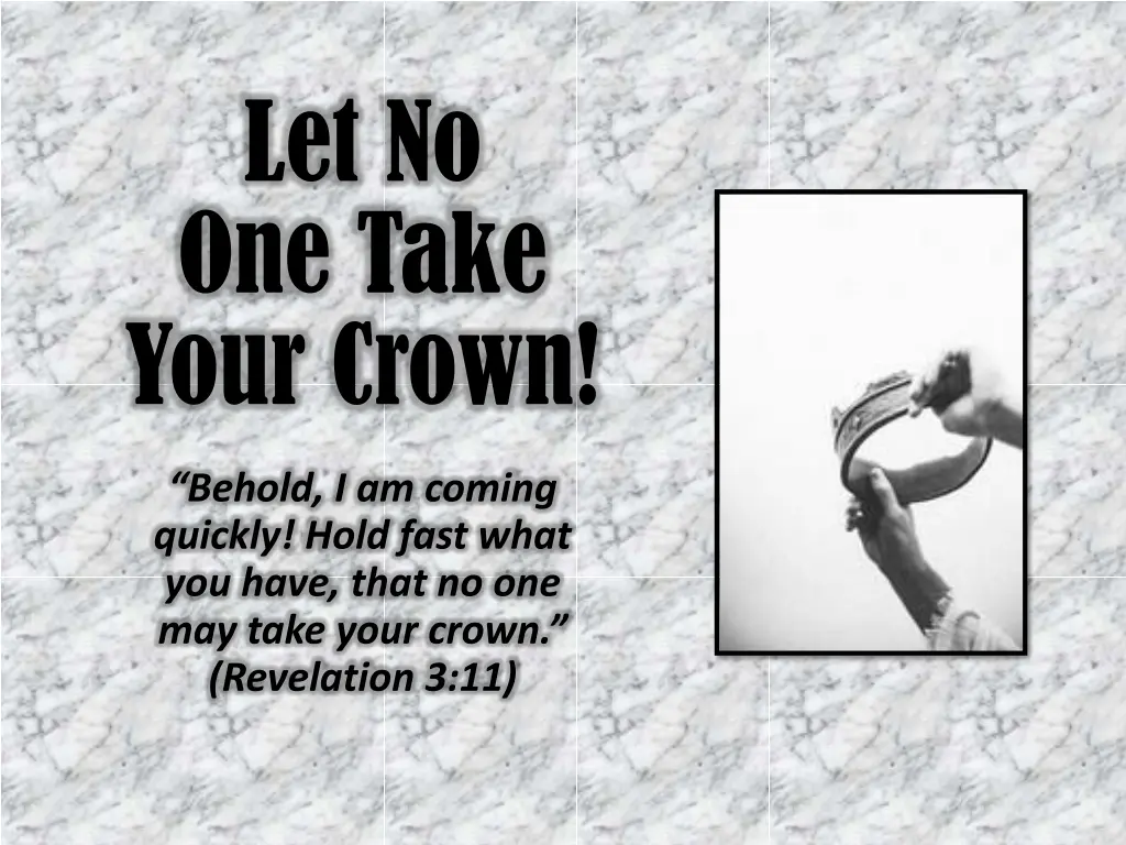 let no one take your crown n.w