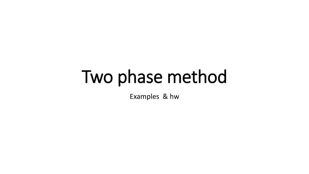 two phase method two phase method n.w