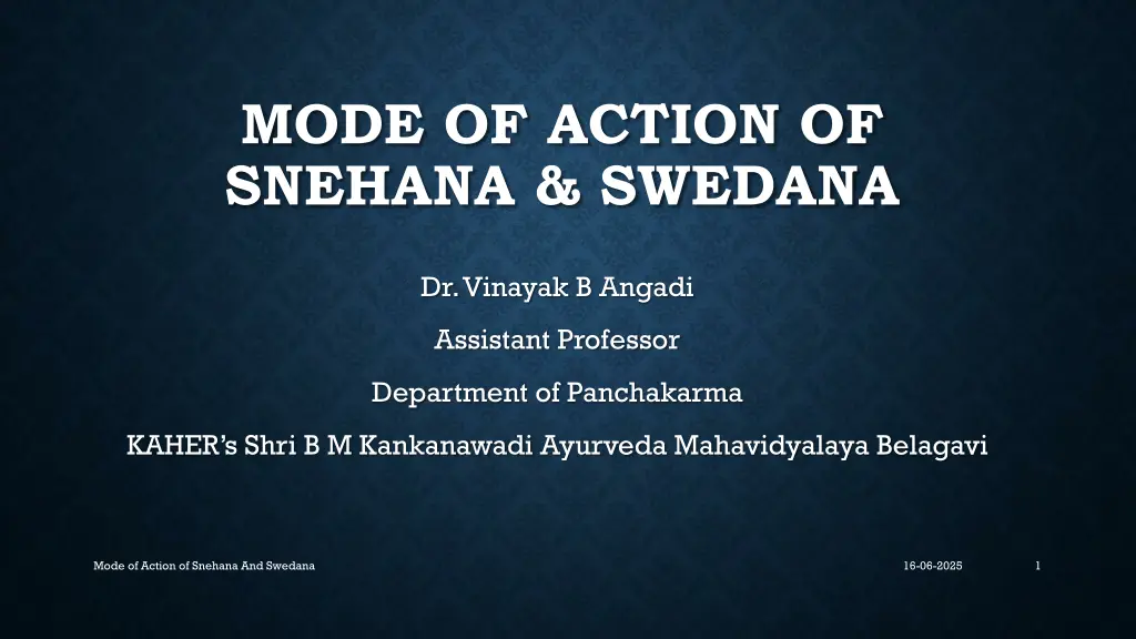 mode of action of snehana swedana n.w