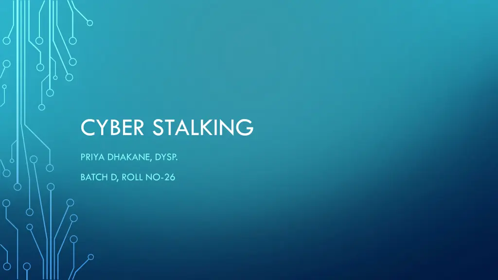 cyber stalking n.w