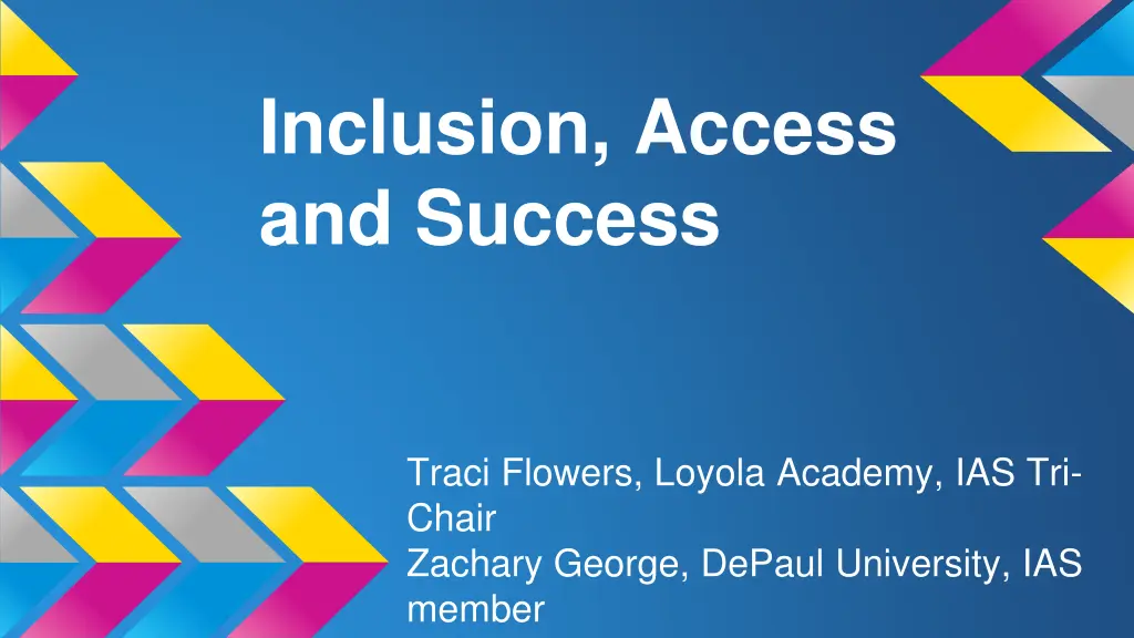 inclusion access and success n.w