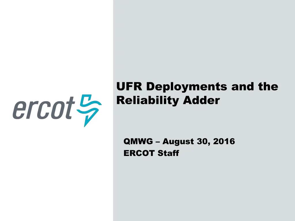 ufr deployments and the reliability adder n.w
