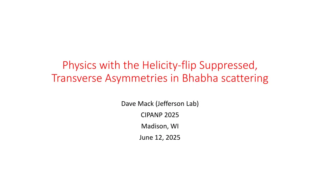 physics with the helicity flip suppressed n.w