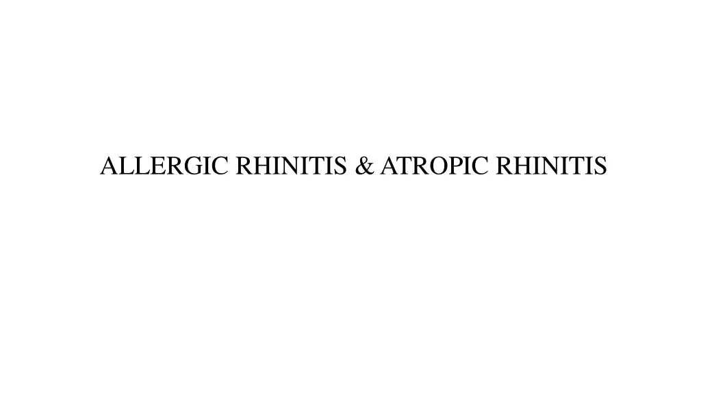 allergic rhinitis atropic rhinitis n.w