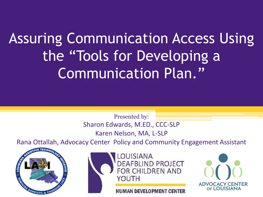 assuring communication access using the tools n.w