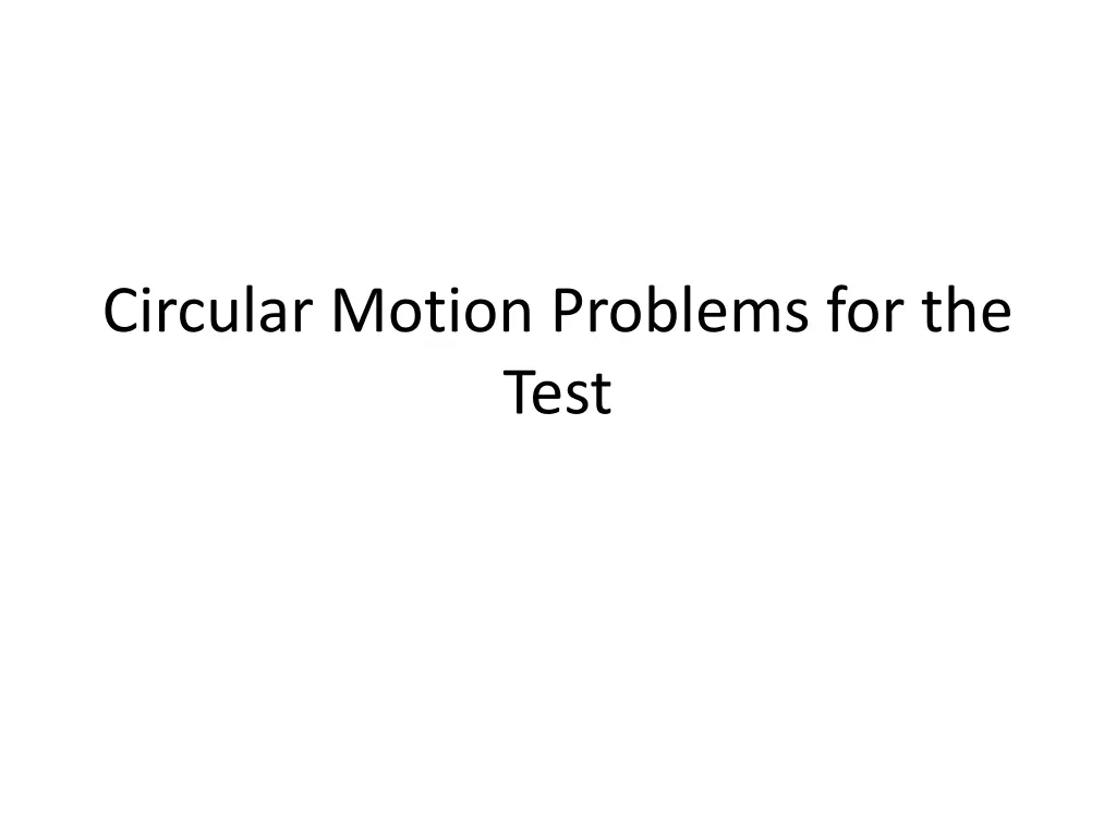circular motion problems for the test n.w
