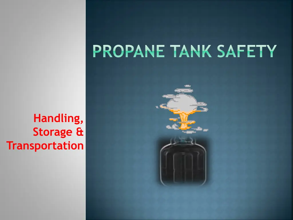 propane tank safety n.w