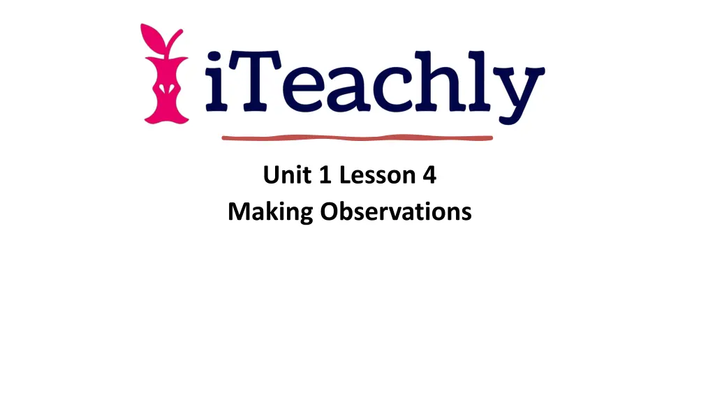 unit 1 lesson 4 making observations n.w
