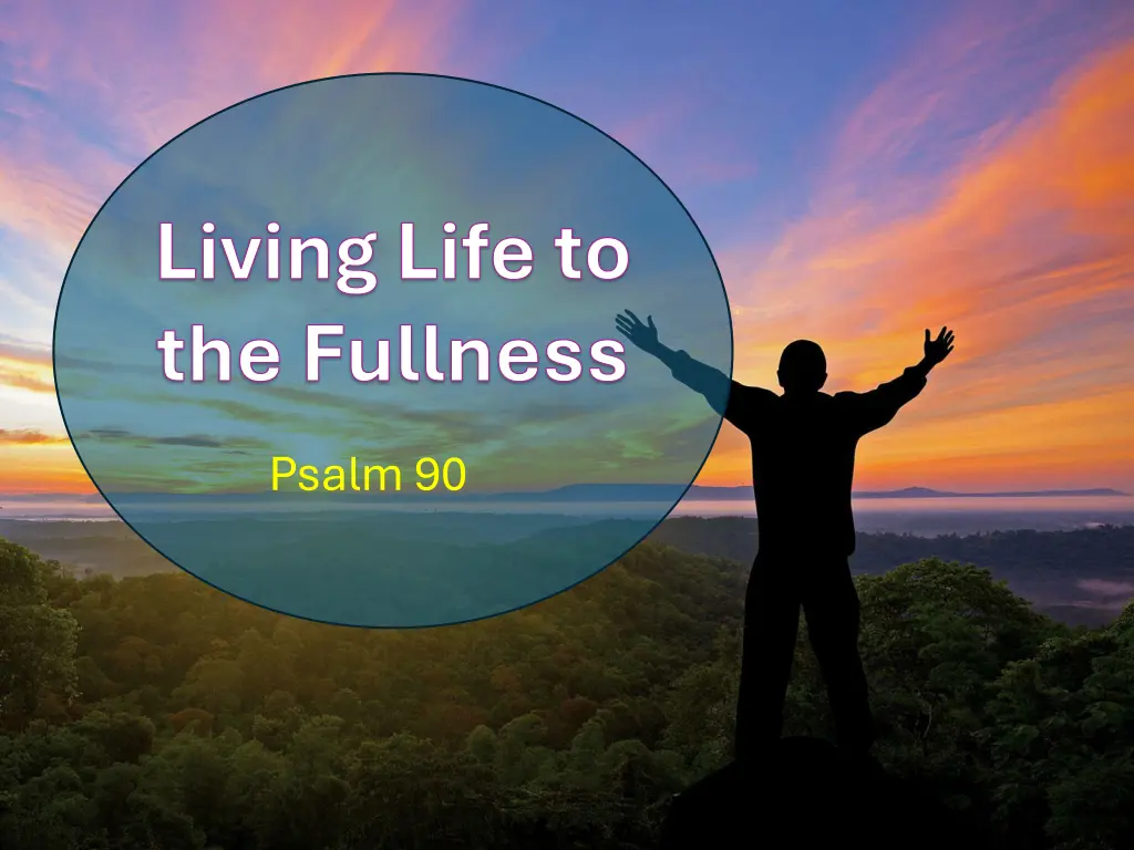 living life to the fullness n.w