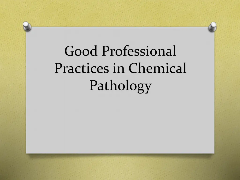 good professional practices in chemical pathology n.w