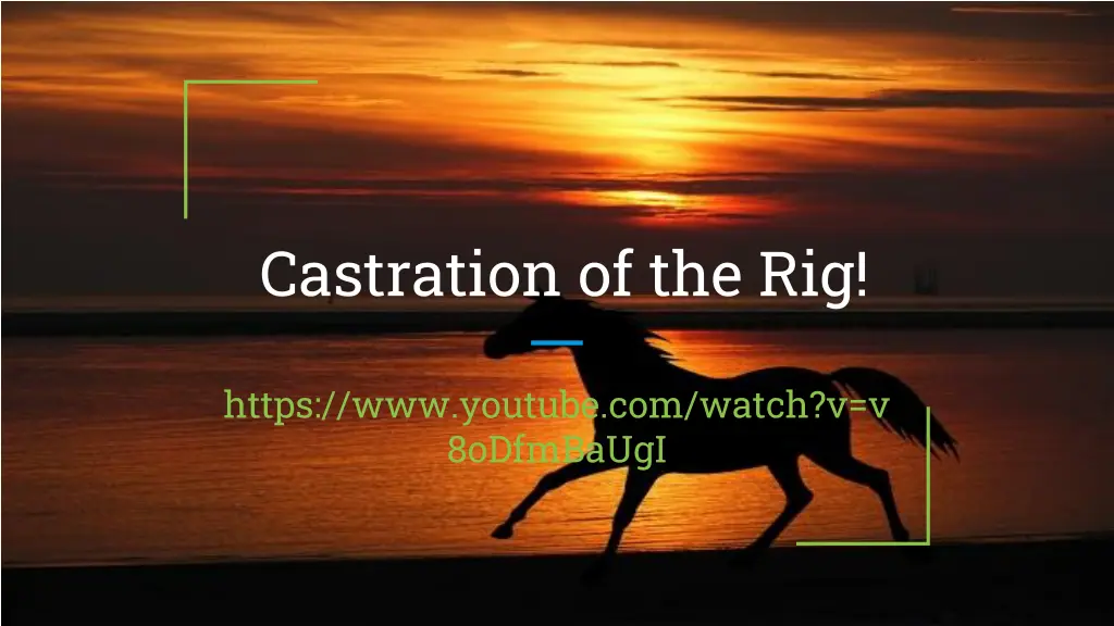 castration of the rig n.w