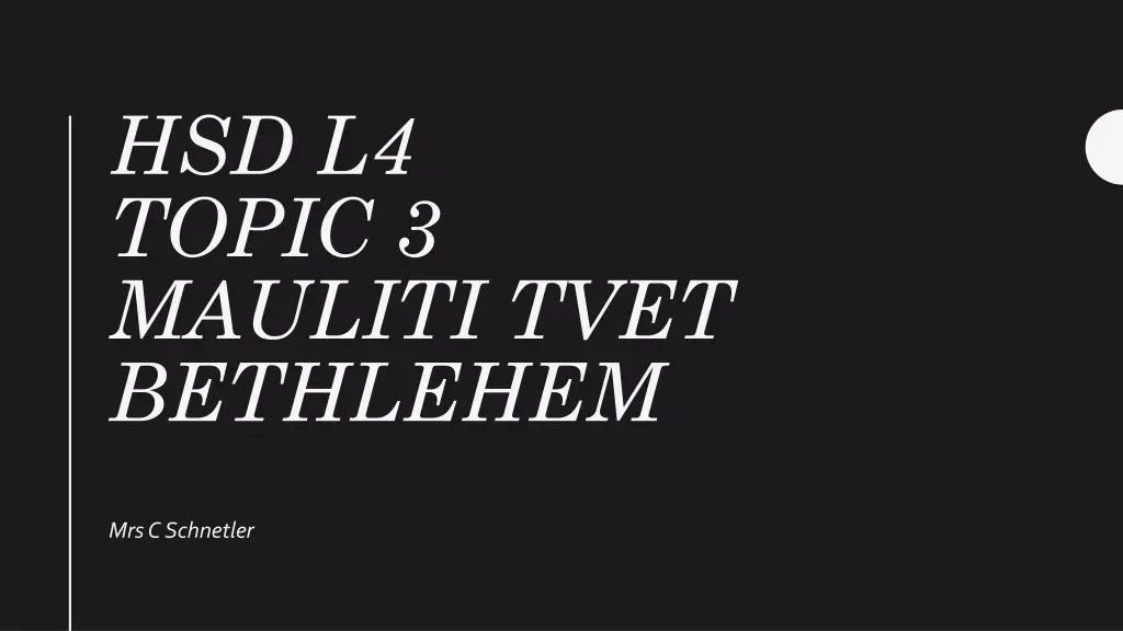 hsd l4 topic 3 mauliti tvet bethlehem n.w