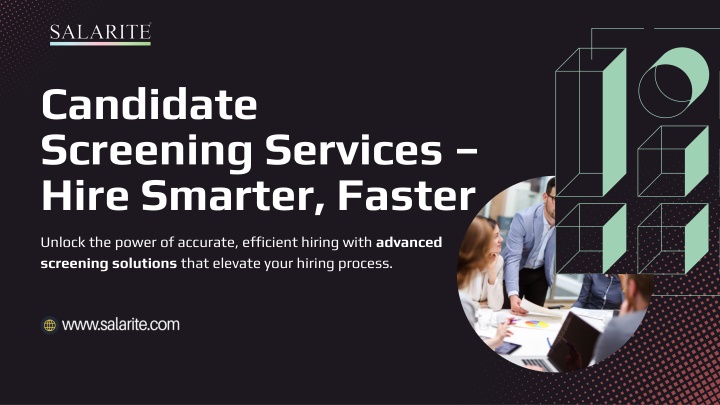 Candidate Screening Services – Hire Smarter, Faster