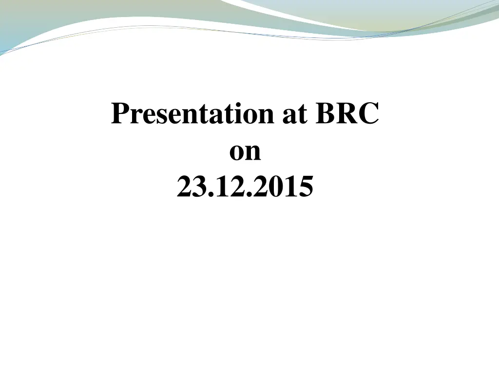 presentation at brc on 23 12 2015 n.w