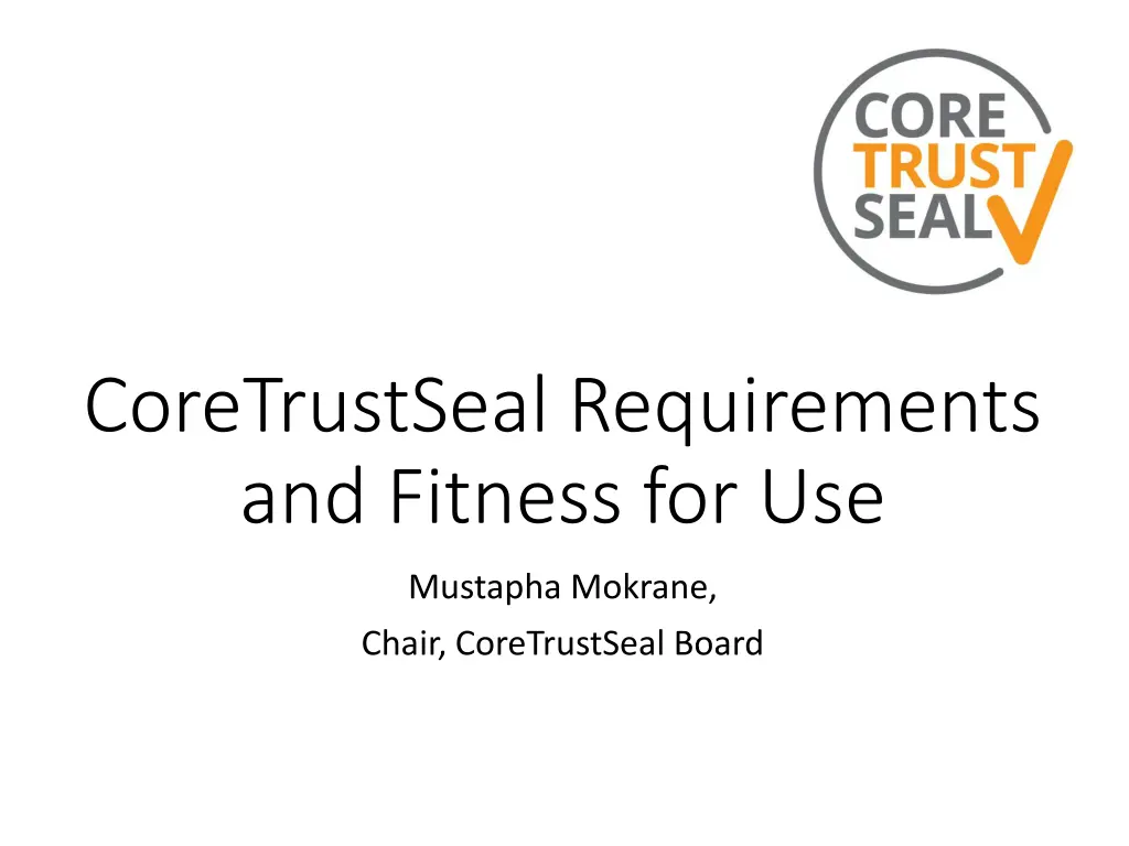 coretrustseal requirements and fitness for use n.w