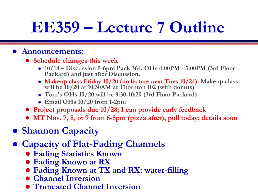 ee359 lecture 7 outline n.w