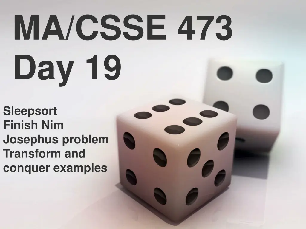 ma csse 473 day 19 n.w