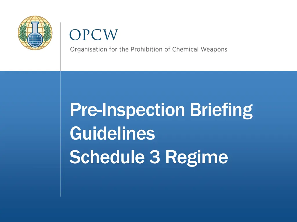 pre inspection briefing guidelines schedule n.w