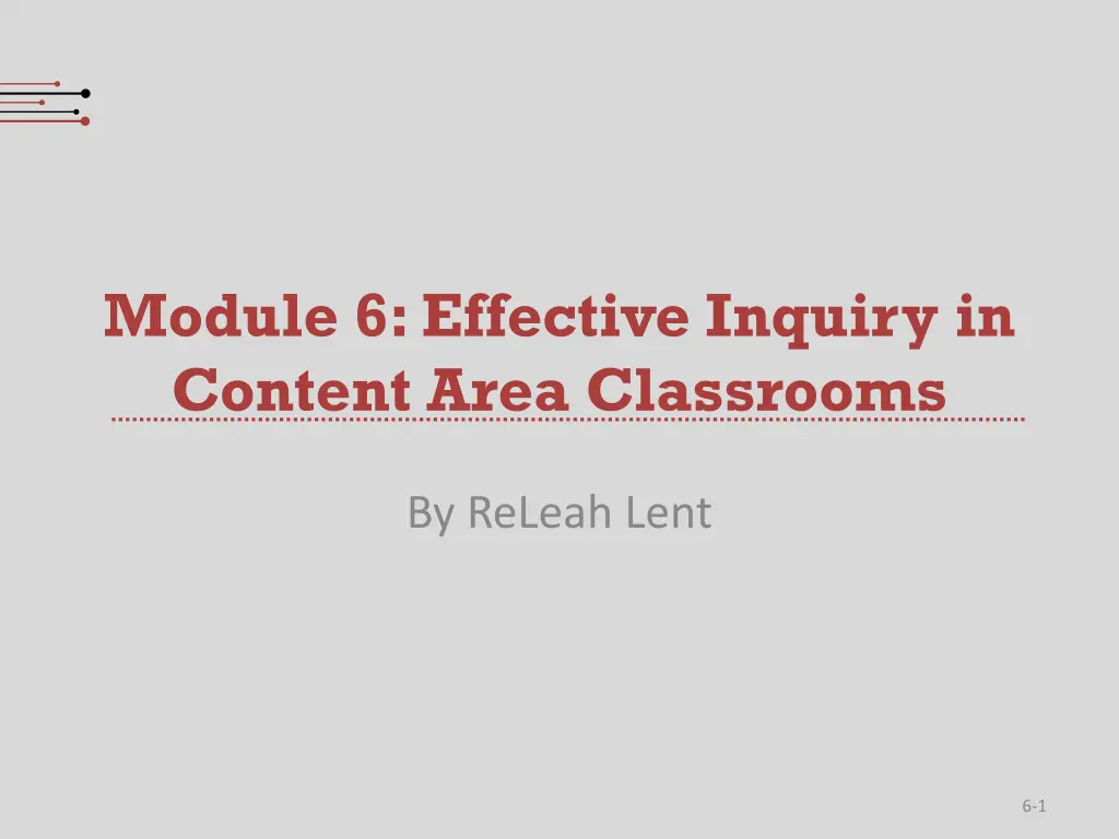 module 6 effective inquiry in content area n.w
