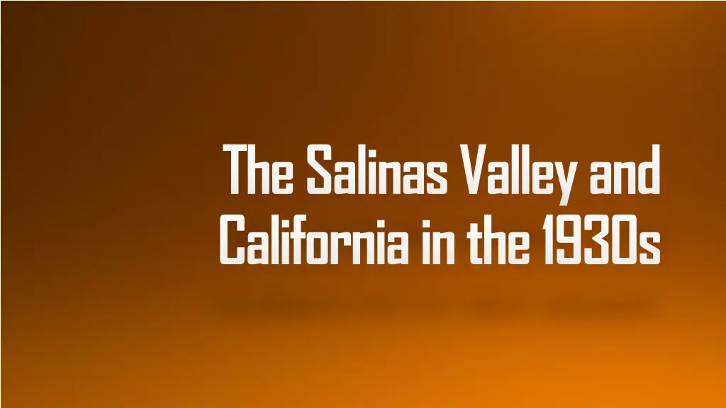 the salinas valley and california in the 1930s n.w