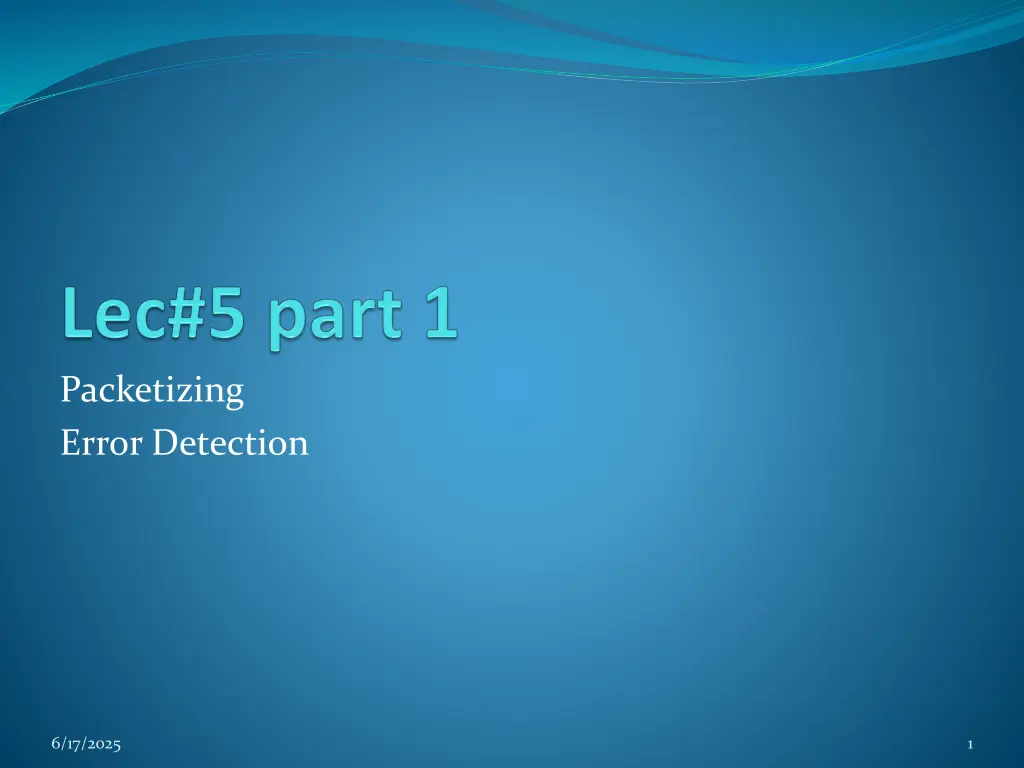 packetizing error detection n.w