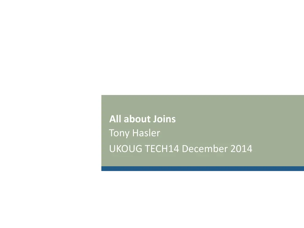 all about joins tony hasler ukoug tech14 december n.w