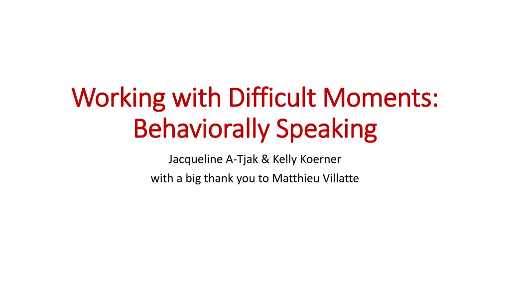 working with difficult moments working with n.w
