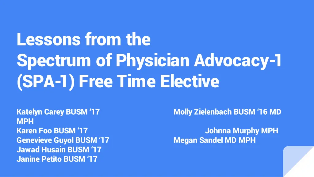 lessons from the spectrum of physician advocacy n.w