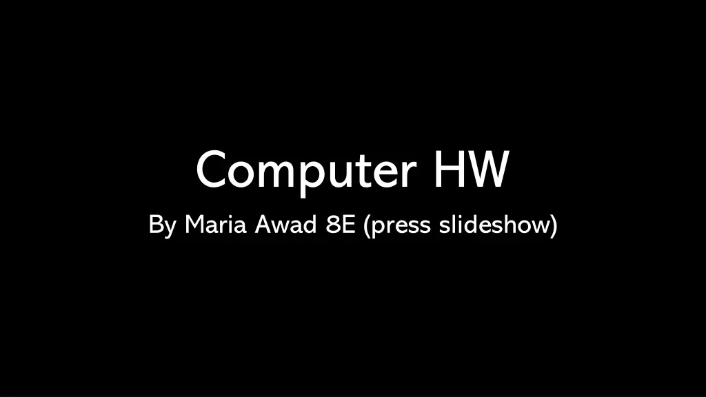 computer hw by maria awad 8e press slideshow n.w