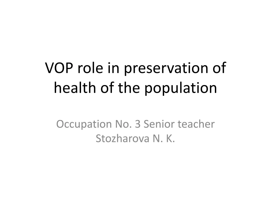 vop role in preservation of health n.w