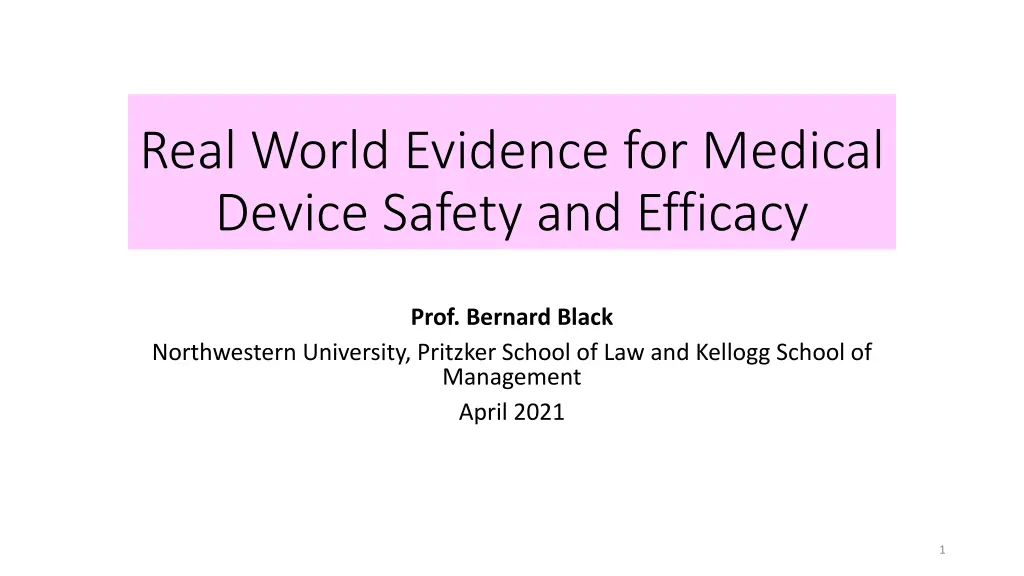 real world evidence for medical device safety n.w